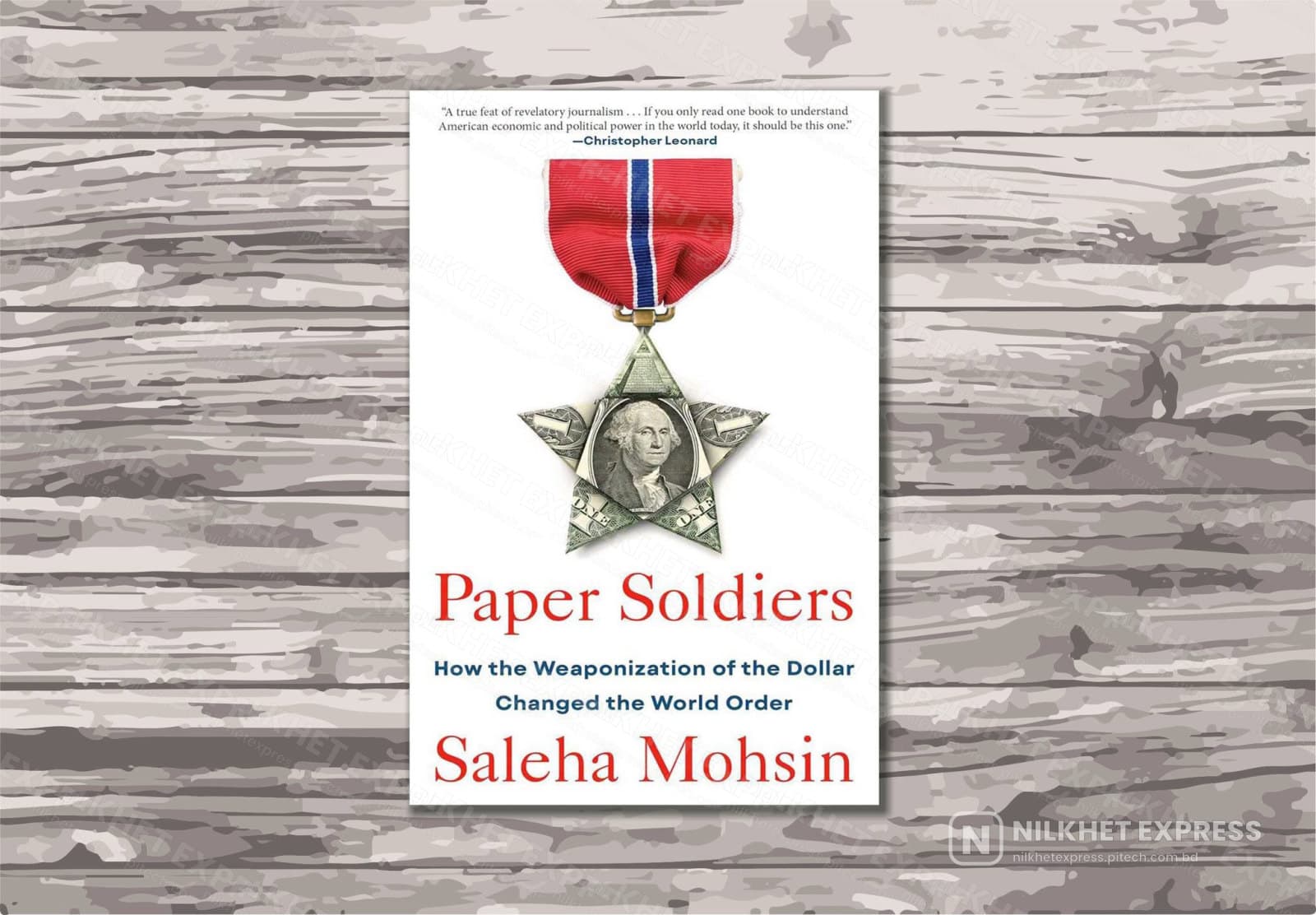 Paper Soldiers: How the Weaponization of the Dollar Changed the World Order