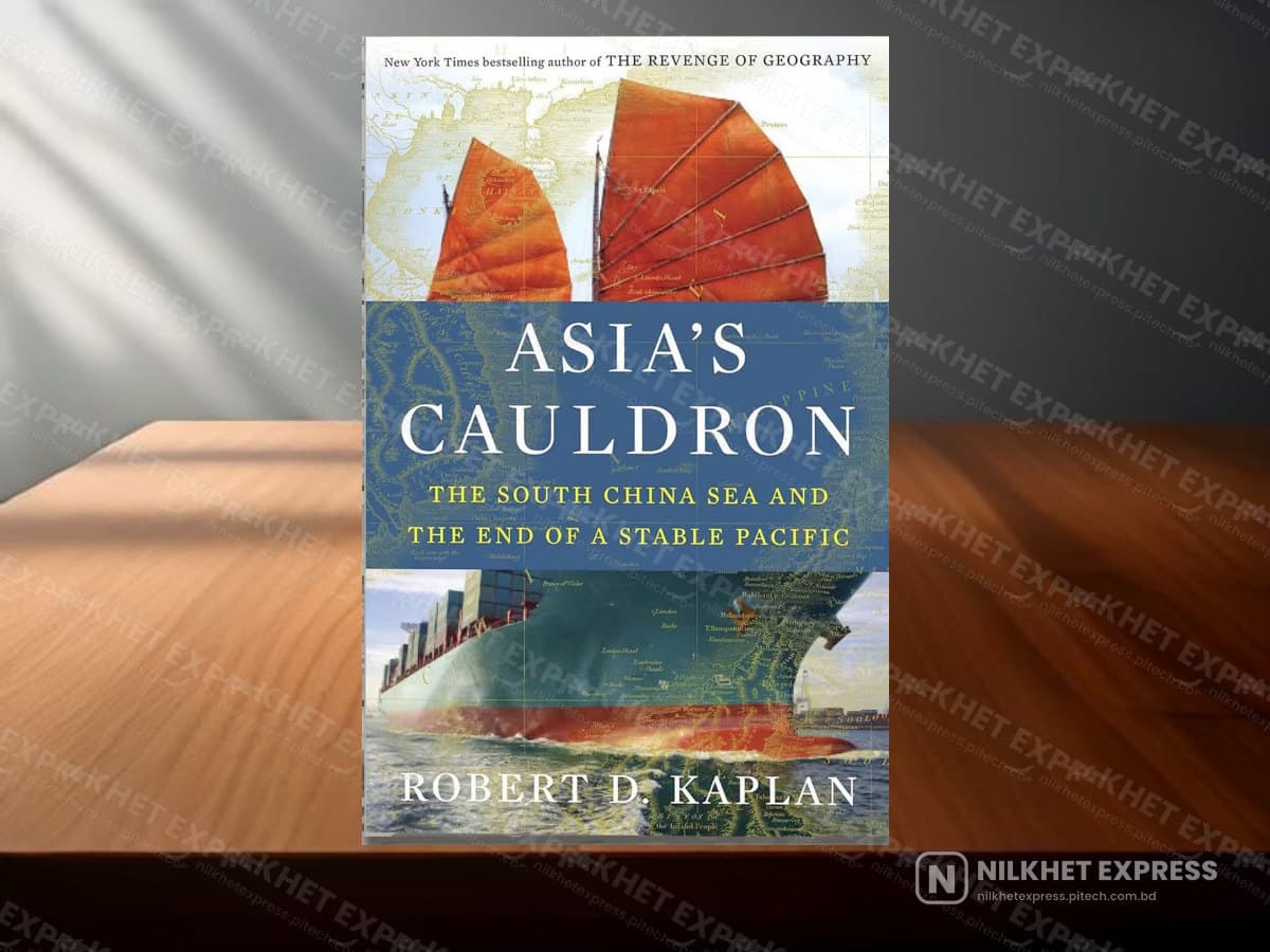 Asia's Cauldron: The South China Sea and the End of a Stable Pacific