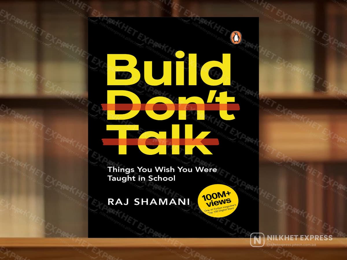 Build, Don't Talk: Things You Wish You Were Taught in School